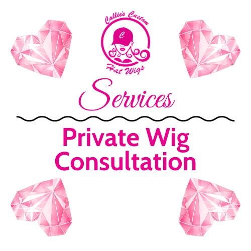 Private Wig Consultation Callie s Custom Hat Wigs